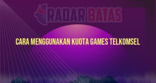 Cara Menggunakan Kuota Games Telkomsel